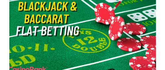 Strategi Pertaruhan Rata dalam Blackjack dan Baccarat Langsung
