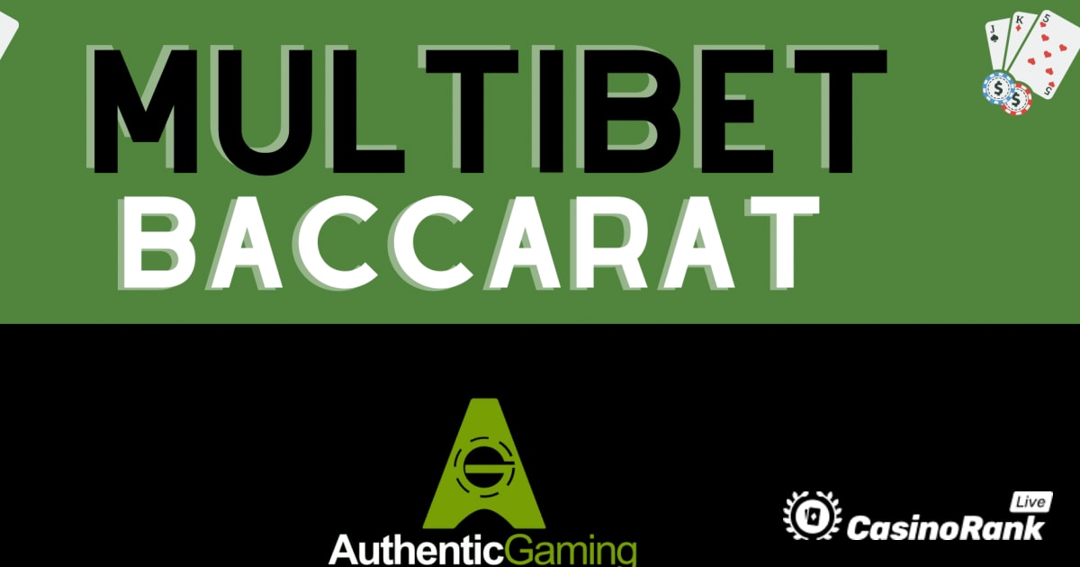 Permainan Authentic Debut MultiBet Baccarat – Gambaran Keseluruhan Terperinci